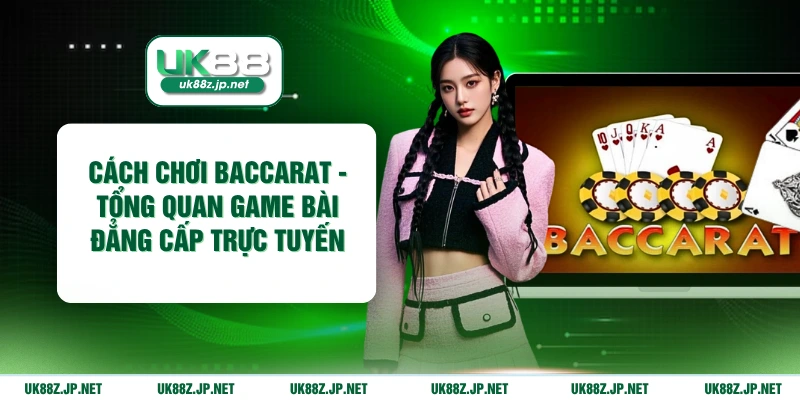 cách chơi baccarat