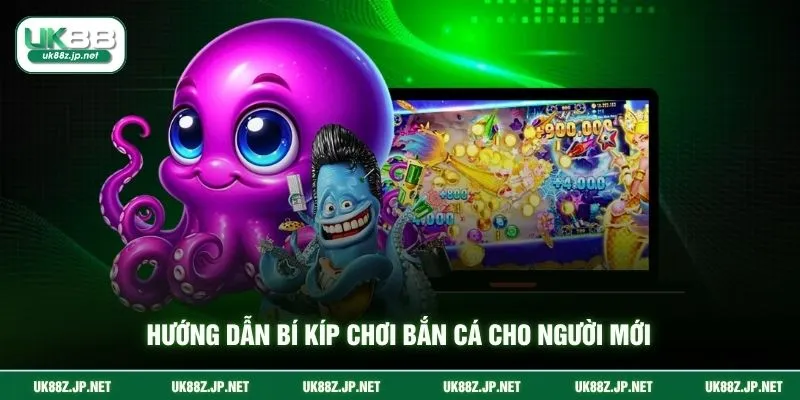 Hướng dẫn bí kíp chơi bắn cá cho người mới