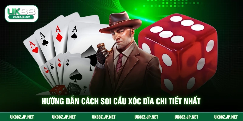 Hướng dẫn cách soi cầu xóc dĩa chi tiết nhất