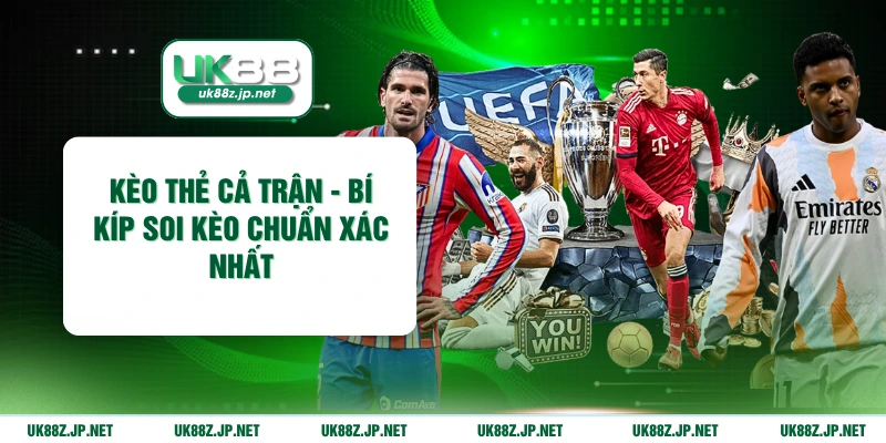 kèo thẻ cả trận