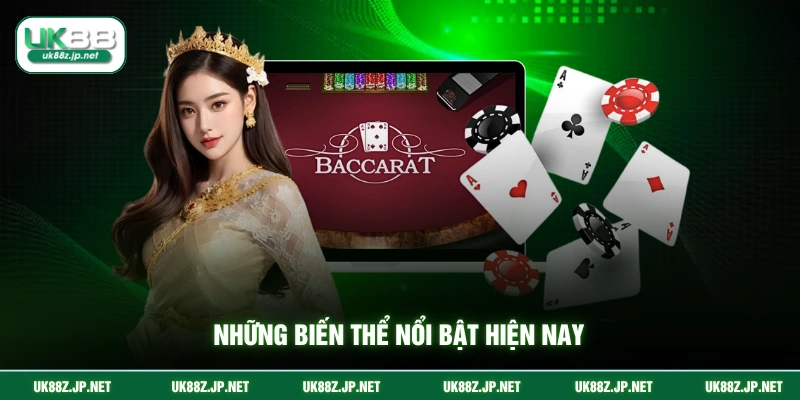 Những biến thể nổi bật hiện nay